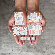 Load image into Gallery viewer, Don&#39;t Be So Hard on Yourself Positivity Lettering Sticker
